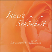 Wellness- und Entspannungs-CD Innere Sch&ouml;nheit von...